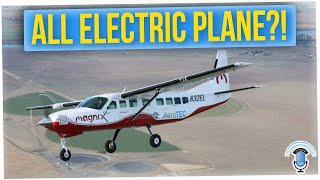 World's Largest Electric Plane Takes First 28-Minute Flight (ft. Tim Chantarangsu)