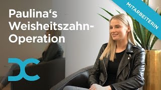 Paulina's Weisheitzahn-OP: Erfahrungsbericht einer Mitarbeiterin