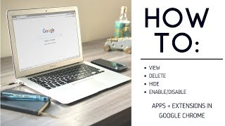 HOW TO: View, Hide, Delete, and Disable Extensions in Google Chrome