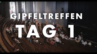 Gipfeltreffen 2018 - Tag 1