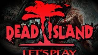 DEAD ISLAND | Lets Play: Part 20!!! Azz Punchin Zombies Ferdayz!!!!
