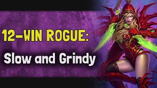 Hearthstone Arena | 12-Win Rogue: Slow and Grindy (Boomsday #7)