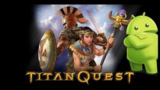 Titan quest android. Решение проблем с глюками.