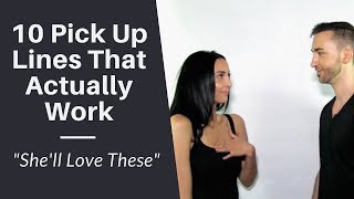 10 Pick Up Lines That Spark Attraction & Actually Work (She'll Love These)