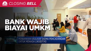 Bank Wajib Biayai UMKM