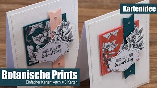 Geburtstagskarte Botanische Prints | Farbtausch | Ein Sketch - 3 Karten | Stampin' Up!