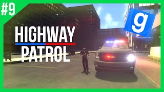 GMOD ROLEPLAY #9 - HIGHWAY PATROL (ПОЛИЦЕЙСКИЙ)