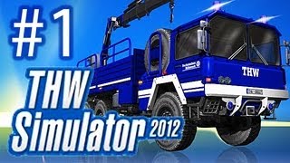 Simulator - THW Simulator 2012 Let's Play #1 - Alltags-Simulationen im Gameplay-Marathon