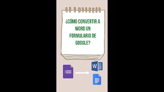 ???? ¿Cómo convertir un formulario de Google a un documento de Word? | Shorts