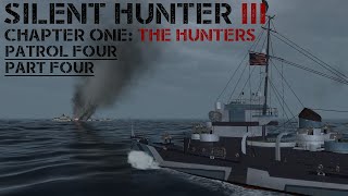 Silent Hunter III - Patrol 4 Pt.4 - When the Hunters Become the Hunted.