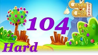 Candy Crush Saga level 104 Hard