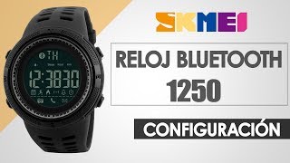 RELOJ  BLUETOOTH SKMEI 1250 CONFIGURACIÓN - Quetalcompra.com