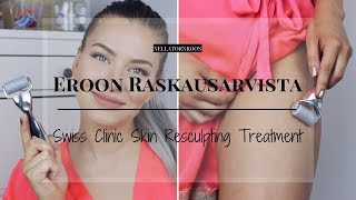 Eroon Raskausarvista ja Selluliitista ♡ Swiss Clinic Skin Resculpting Treatment  | Nella Törnroos