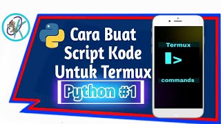 Belajar Python di Android #1 [ kodeUntuk Termux ]