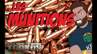LES MUNITIONS ?  ESCAPE FROM TARKOV