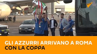 #Euro2020, gli azzurri arrivano a #Roma con la coppa