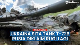 Rusia Tekor Lagi, Tank T-72B3 Rusia Ditangkap Ukraina
