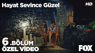 Hayat Sevince Güzel 6. Bölüm Özel Klip 2! Hayat Sevince Güzel 6. Bölüm