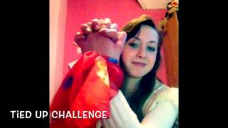 Tied Up Challenge