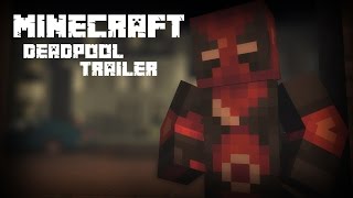 Deadpool 2 | Minecraft Trailer