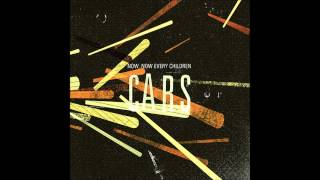 Cars (Full Album) - Now, Now Every Children