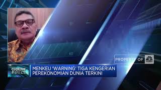 Menkeu 'Warning' Tiga Kengerian Ekonomi Dunia, RI Masih Kuat?