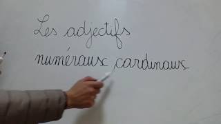 Les adjectifs numéraux cardinaux