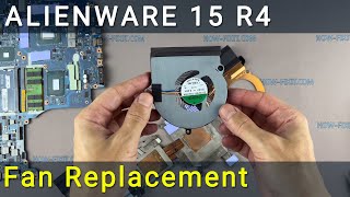 Alienware 15 R4 Fan Replacement