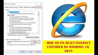 How to Fix Reset Internet Explorer on Windows 10, 2018