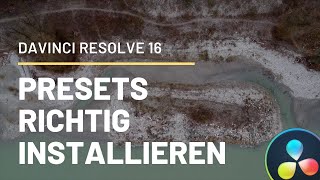 Tutorial: Resolve Presets/Templates richtig installieren! - DaVinci Resolve 16 |  (Deutsch)