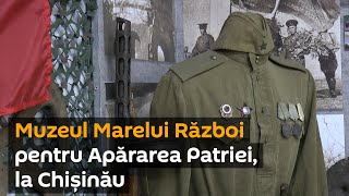 Muzeul de Istorie al Marelui Război pentru Apărarea Patriei, la Chișinău - exponate unice