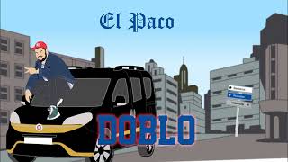 EL PACO - DOBLO (Official Audio)