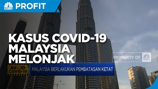 Kasus Covid-19 Melonjak, Malaysia Berlakukan Pembatasan Ketat