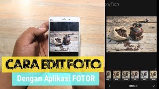Cara Edit Foto dengan Mudah Menggunakan FOTOR | Fotor Tutorial Photo Editing