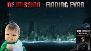 Dead Frontier: Mission - Finding Evan!