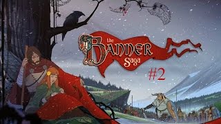 The Banner Saga #2 (Евгешка, Александр)