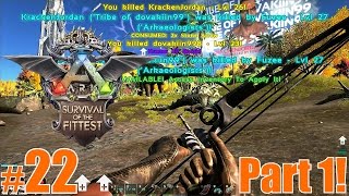 [22] ARK SOTF Survival Of The Fittest! - Part 1! (NICE 1vs4!)