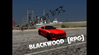 Тизер обновления V0.5.3 BlackWood [RPG] MTA:SA Project