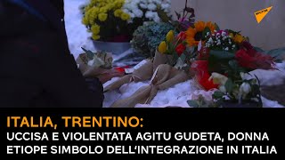 Uccisa e violentata Agitu Gudeta, donna etiope simbolo dell’integrazione in Italia