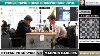 CARLSEN VS POGOSYAN | WORLD RAPID CHAMPIONSHIP 2018