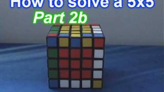 Rubik's 5x5 Tutorial - The Reduction Method (part 2b)