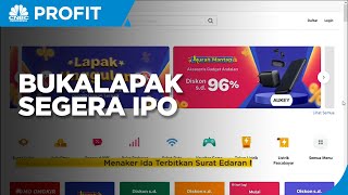 Segera Go Public, Bukalapak Bidik Rp 21,9 Triliun Lewat IPO Saham