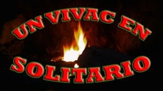 ABSsupervivencia: Vivac en solitario.