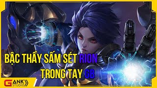 AOG - Đấu Trường Vinh Quang | Bậc thầy sấm sét Rion trong tay GB