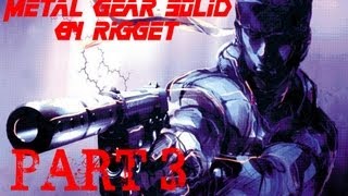 Metal Gear Solid Прохождение с комментариями Часть 3