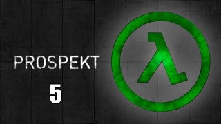 Prospekt - Прохождение pt5 - Глава 7