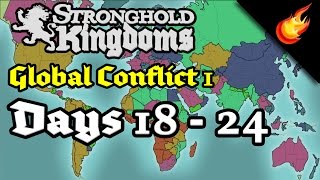 Stronghold Kingdoms - Global Conflict 1 - Days 18 - 24