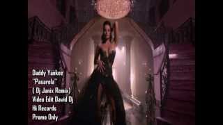 Daddy Yankee - Pasarela (Dj Janix Remix) dvd
