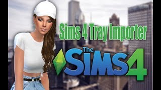 ? THE SIMS 4 \ Где скачать Tray Importer, Как пользоваться?