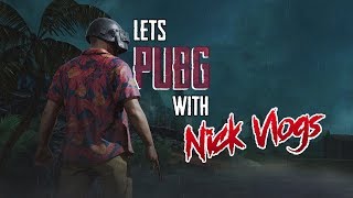 ?PUBG MALAYALAM LIVE | PUBG MOBILE മലയാളം LIVE | NICK VLOGS